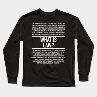 Law Defined - Lawyer Long Sleeve T-Shirt